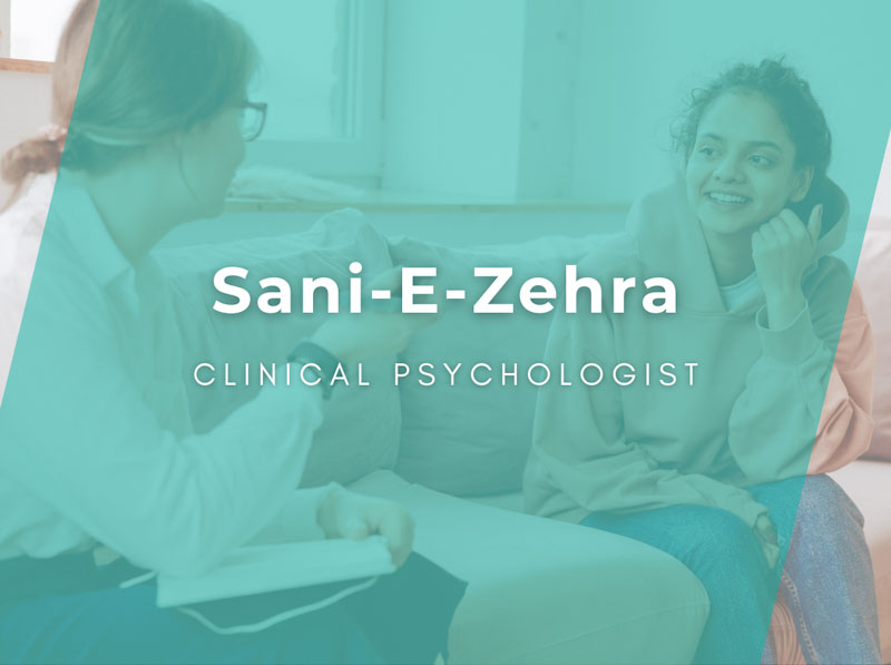 Sani-e-zehra, Psychologist
