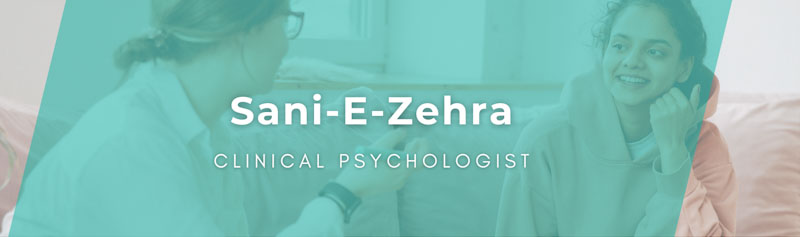 Sani-e-zehra, Psychologist