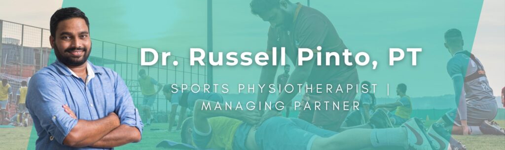 Dr. Russell Pinto, PT Physiotherapist