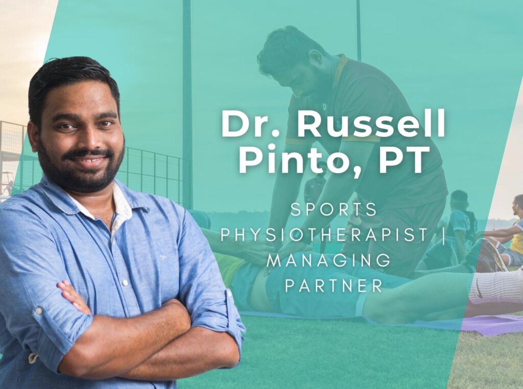 Dr. Russell Pinto, PT Physiotherapist